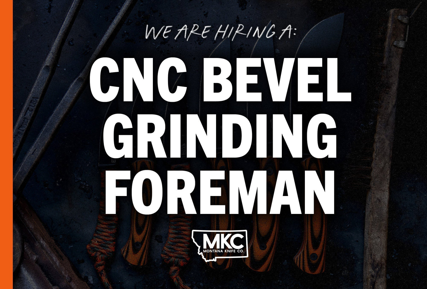CNC BEVEL GRINDING FOREMAN